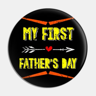 Dad Est 2023 My First Fathers Day Pin