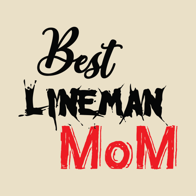 Best Lineman Mom by Ras-man93