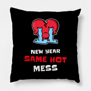 New Year Same Hot Mess Pillow