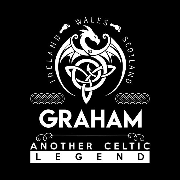 Graham Name T Shirt - Another Celtic Legend Graham Dragon Gift Item by harpermargy8920