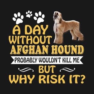 Afghan Hound Shirt Dog Lover T Shirt Mom Dad Hoodie T-Shirt