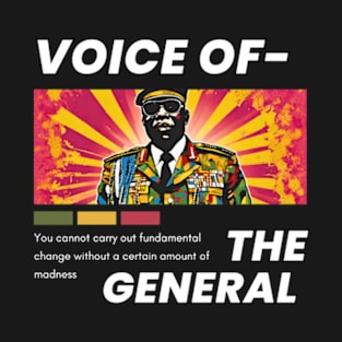 Voice of the General T-Shirt