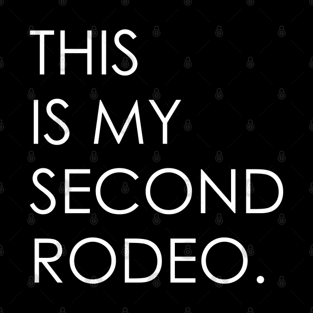 This is my second rodeo by Oyeplot