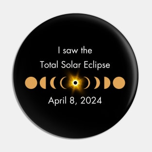 I saw the total solar eclipse Pin