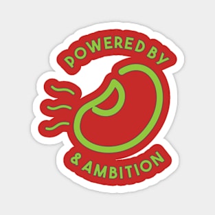 Powered by beans & ambition (toxic green) Magnet