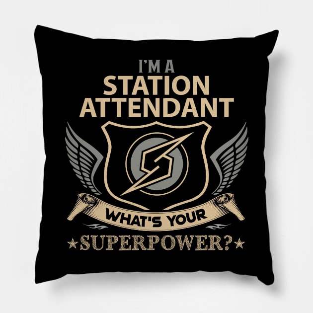 Station Attendant T Shirt - Superpower Gift Item Tee Pillow by Cosimiaart