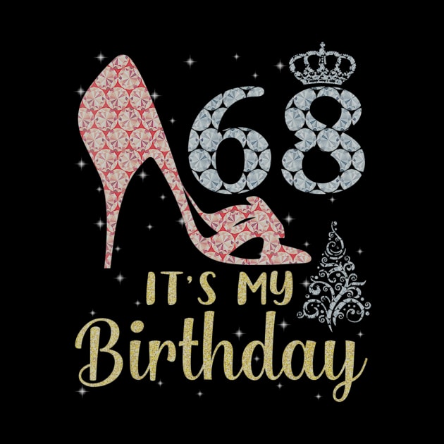 Girl Shoes & Lights Step Into 68 Years Old Its My Birthday by daylightpombo3