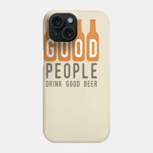 Good Beer Phone Case