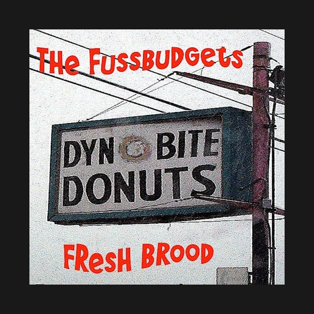 The Fussbudgets Fresh Brood by Zenith Beast