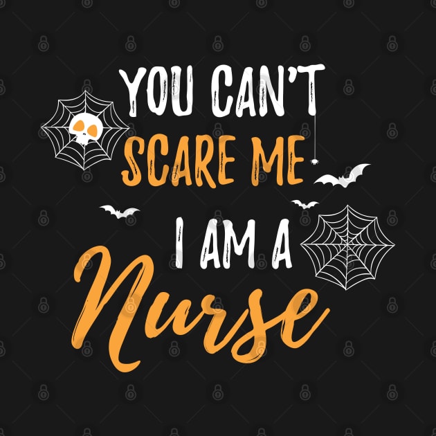 Halloween Unicorn You Can't Scare Me I Am a Nurse / Funny Nurse Fall Autumn Saying by WassilArt