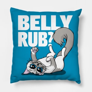 Belly Rubs Pillow