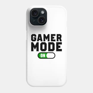 Gamer mode ON Phone Case