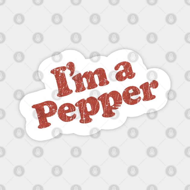 I’m a Pepper 1977 Magnet by JCD666