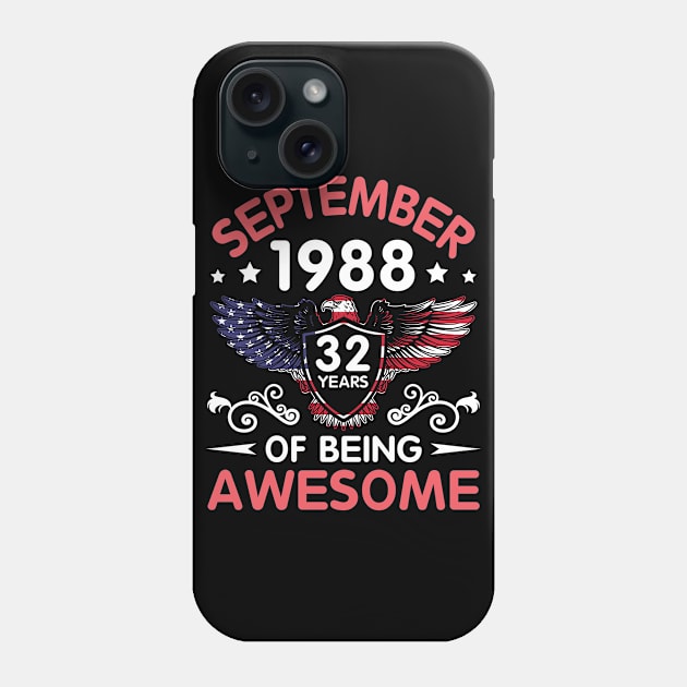 USA Eagle Was Born September 1988 Birthday 32 Years Of Being Awesome Phone Case by Cowan79