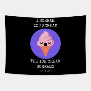 I Scream You Scream The Ice Cream Screams Tapestry