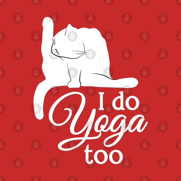 I Do Yoga Too | Cat | White | Pink by Wintre2