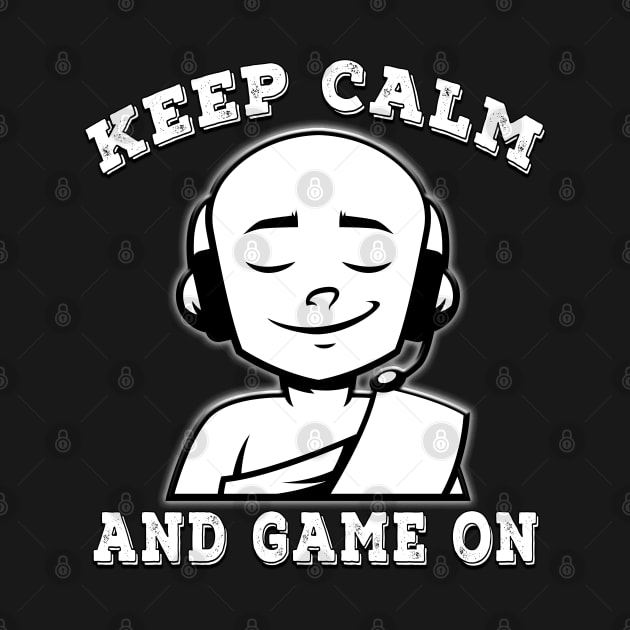 Keep Calm And Game On White by Shawnsonart