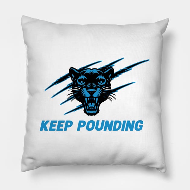 Keep Pounding Pillow by TurnoverClothin