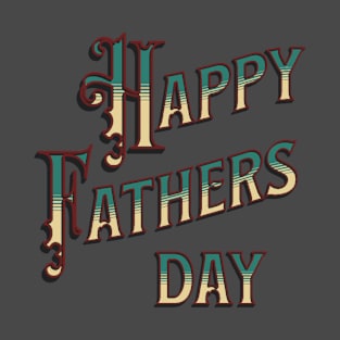 Happy father day T-Shirt