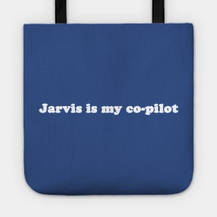 Jarvis is my co-pilot Tote