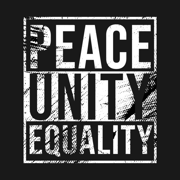 Peace Unity Equality by change_something