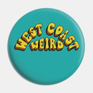 West Coast Weird Pin