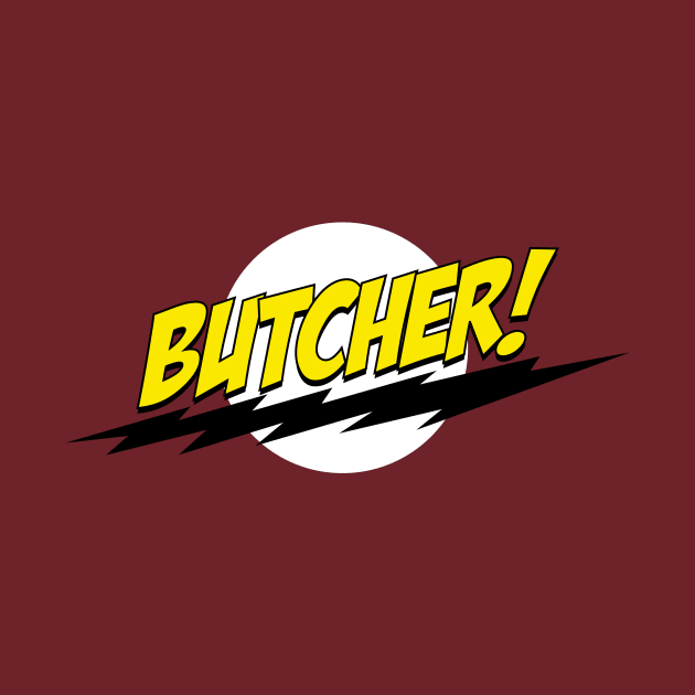 Butcher! by bazinga