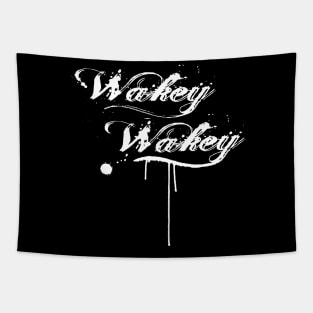 Wakey Wakey Tapestry