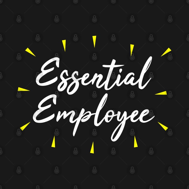 Essential Employee by LunaMay