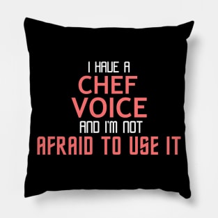 Chef Voice Cool Typography Job Design Pillow