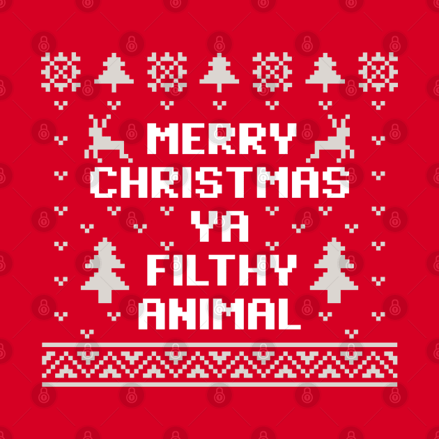 Merry Christmas Ya Filthy Animal Christmas Sweater by DetourShirts