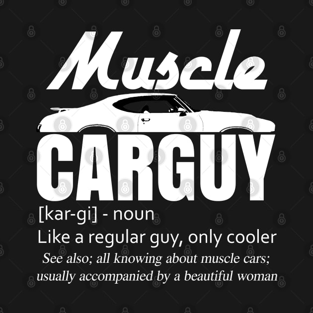 Muscle Car Guy Funny Dictionary Definition by CharJens