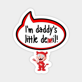 I'm Daddy's Little Devil - Halloween Clothing Magnet