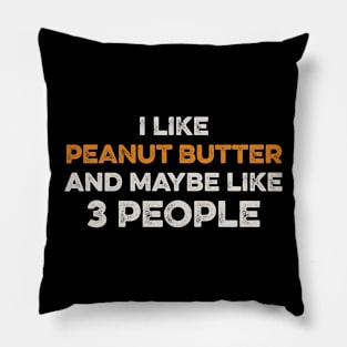 Peanut Butter Humor Pillow