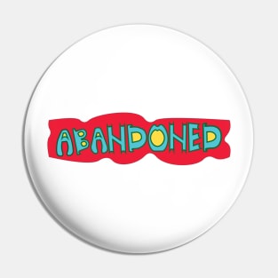 abandoned Pin