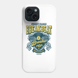 BREAKBEAT  - Funky Fresh Breaks 4 Life (slate/yellow) Phone Case