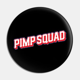 PIMPSQUAD SLANT Pin