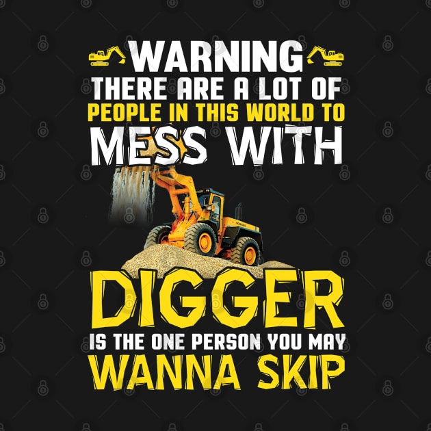 Funny Digger, Excavation Tee by Tee-hub