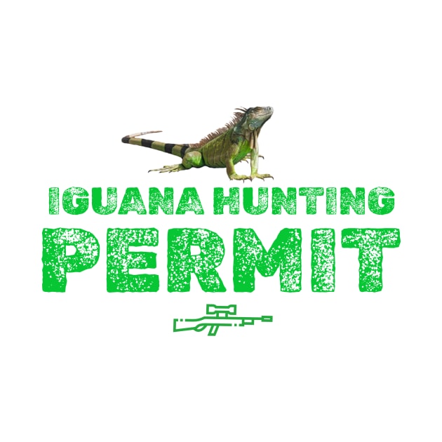 IGUANA HUNTING PERMIT by Cult Classics