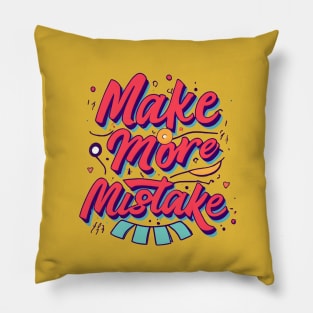 Make More Mistakes: Vibrant Summer Vibes with Sunglasses Pillow