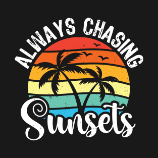 Always Chasing Sunsets Retro Vintage Beach Vacation T-Shirt