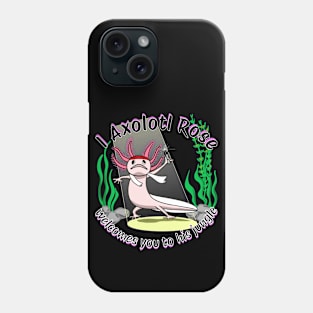 Axolotl Rose Welcomes You To His Jungle🎤 Phone Case