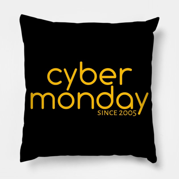 Cyber Monday Since 2005 Pillow by radeckari25