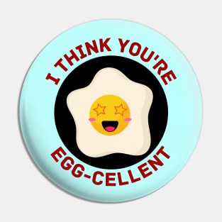 I Think You're Eggcellent | Egg Pun Pin