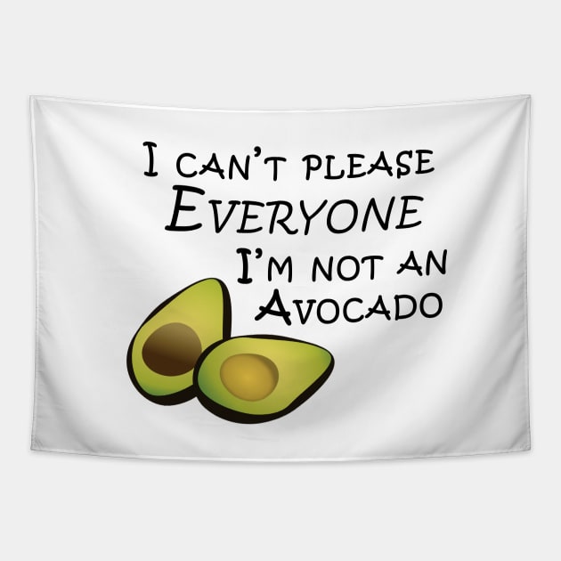 I'm Not An Avocado Tapestry by TheHippiest