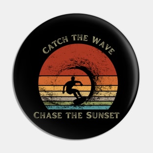 Catch the Wave, Chase the Sunset Pin