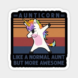 Aunticorn Like A Normal Aunt But More Awesome Magnet