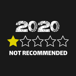2020 one star rating review not recommended T-Shirt