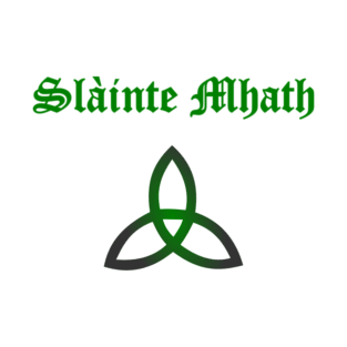 Slàinte Mhath T-Shirt