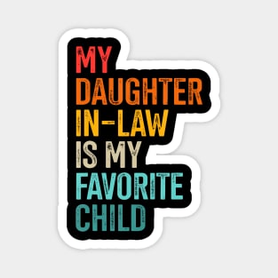 Daughter In-Law Favorite Child For Father In-Law Fathers Day Magnet